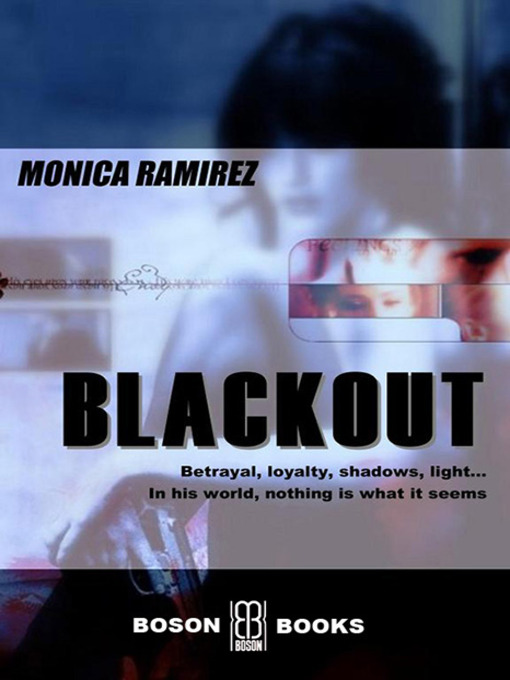 Title details for Blackout by Monica Ramirez - Available